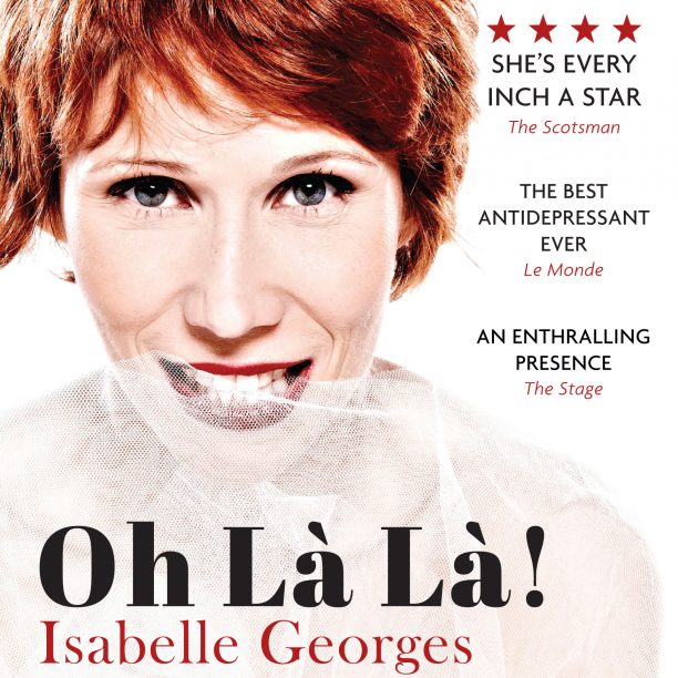 Isabelle Georges Oh Là Là The Famous Spiegeltent Edinburgh Fringe
